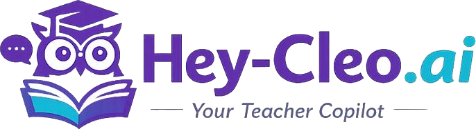 Hey-Cleo.ai — Your Teacher Copilot